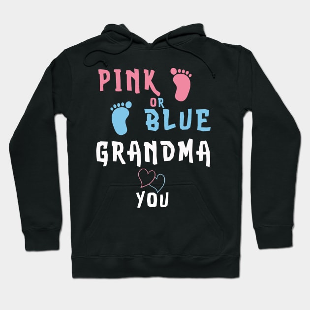 Pink Or Blue Grandma Loves You Shirt Baby Shirt Gifts Hoodie by kaza191